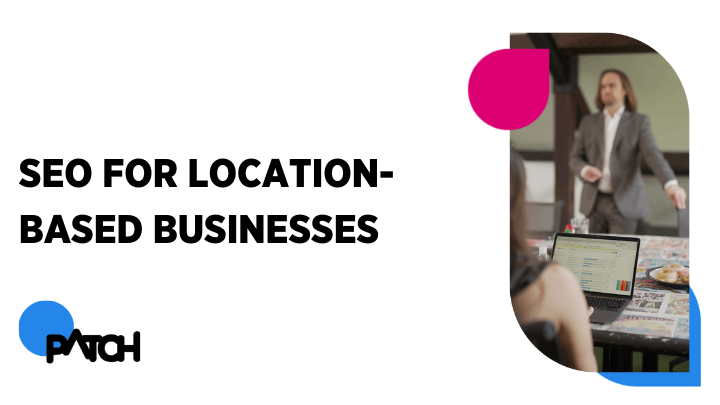 A guide to build an SEO strategy for location based businesses